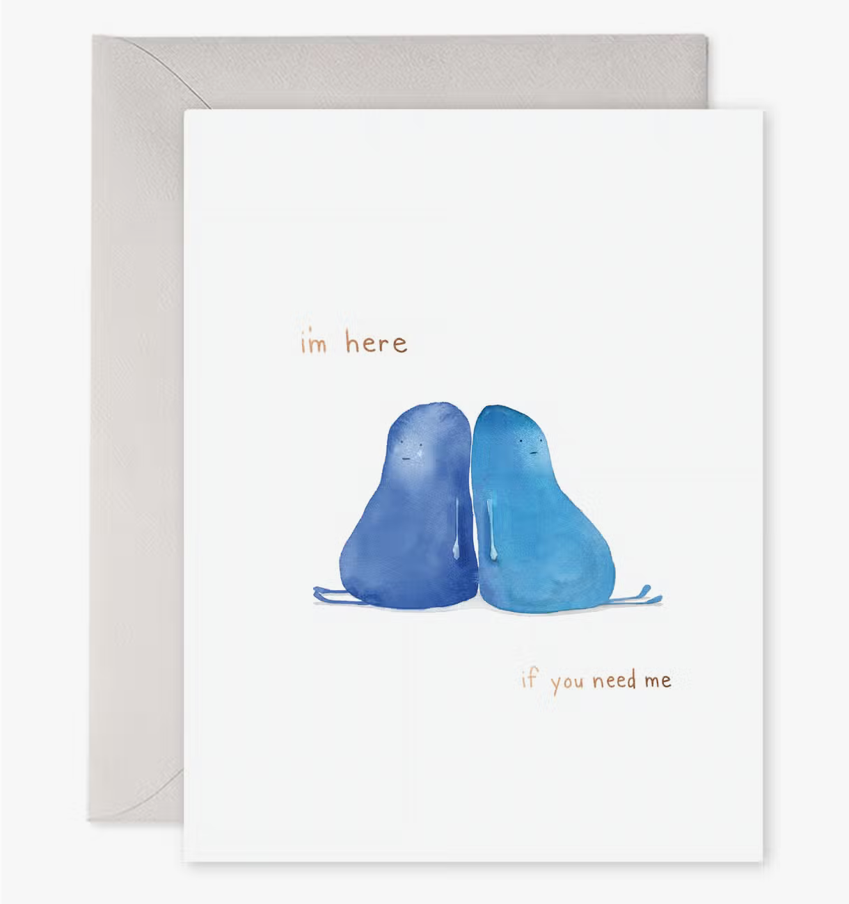 Here For You Condolences Greeting Card