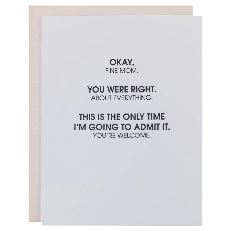 You Were Right, Mom Greeting Card
