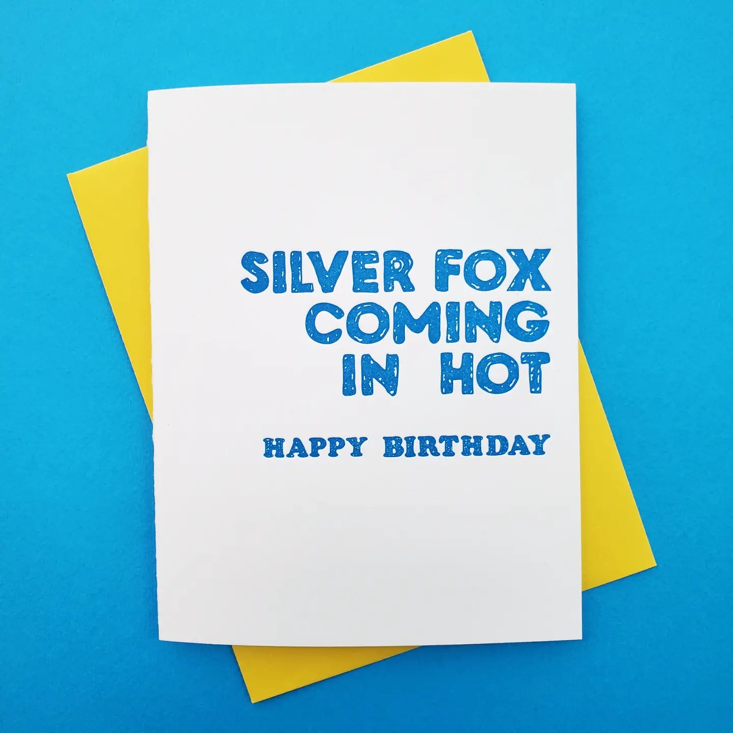 Silver Fox Coming in Hot Birthday Greeting Card