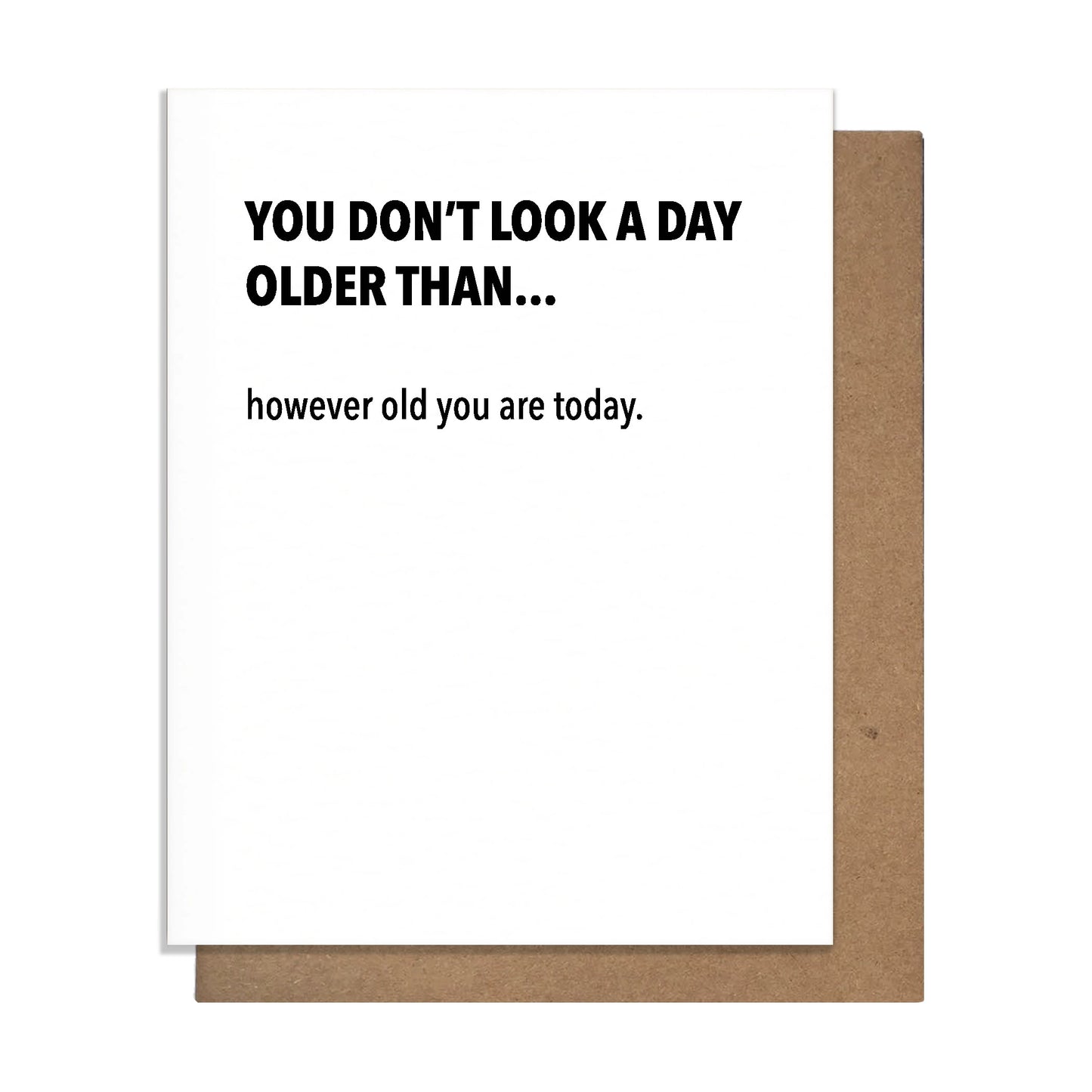 However Old Birthday Greeting Card