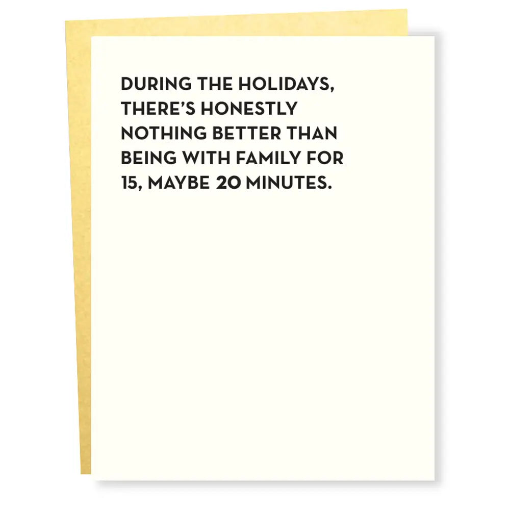 Maybe 20 Minutes Holiday Greeting Card