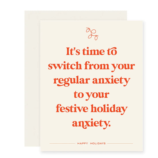 Holiday Anxiety Greeting Card