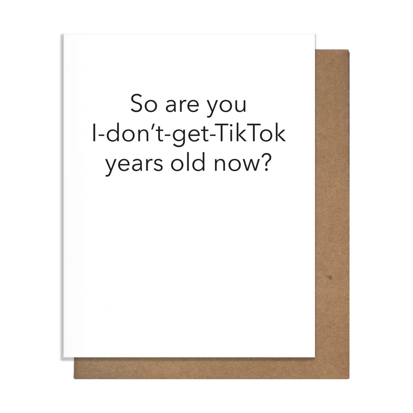 TikTok Years Old Birthday Card