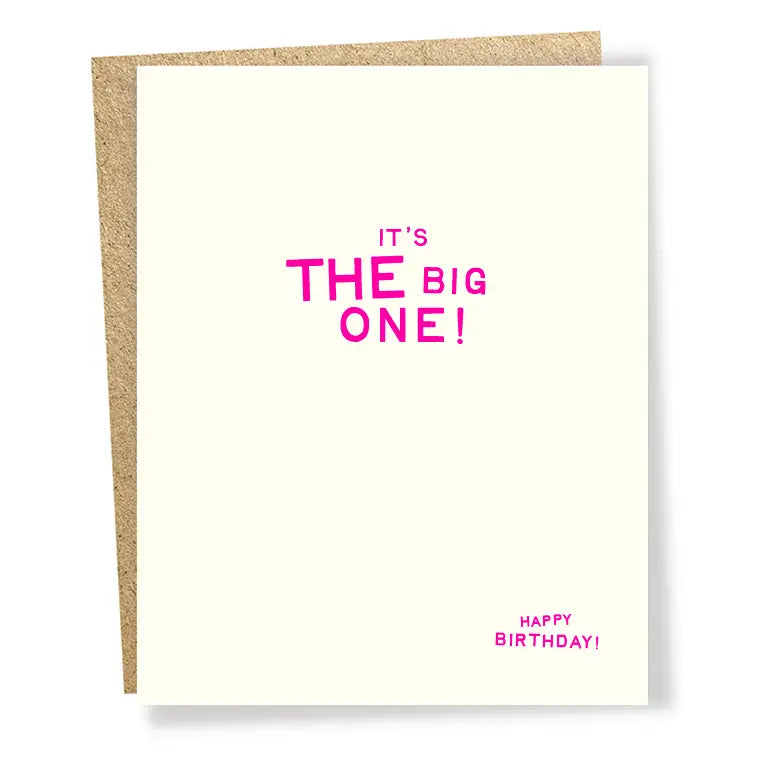 It’s the Big One Birthday Card