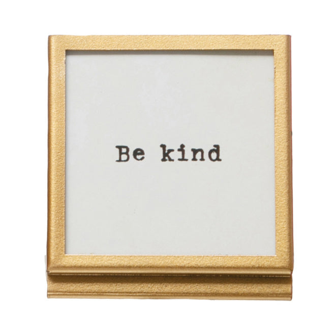 Frame with Uplifting Saying - “Be Kind”