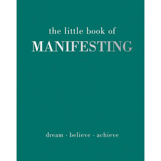 The Little Book of Manifesting