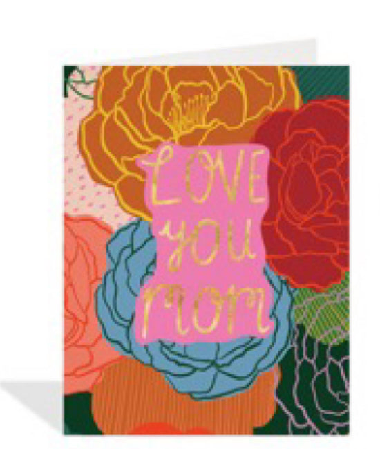 Love You Mom Mother’s Day Greeting Card