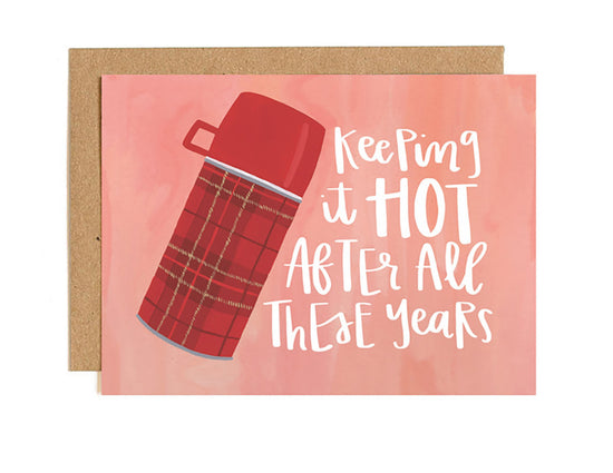 Keeping It Hot Greeting Card