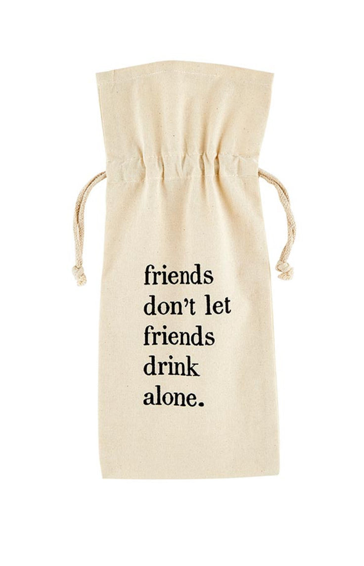 Friends Don’t Let Friends Drink Alone Wine Bag