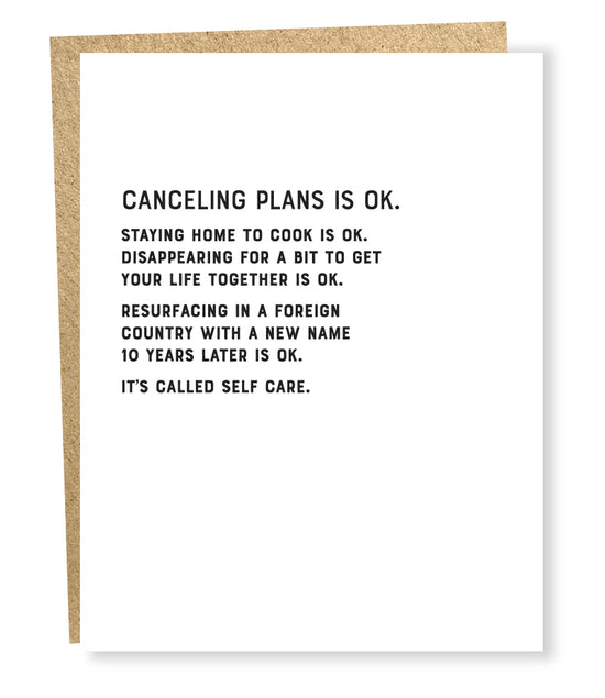 Canceling Plans is Okay Greeting Card