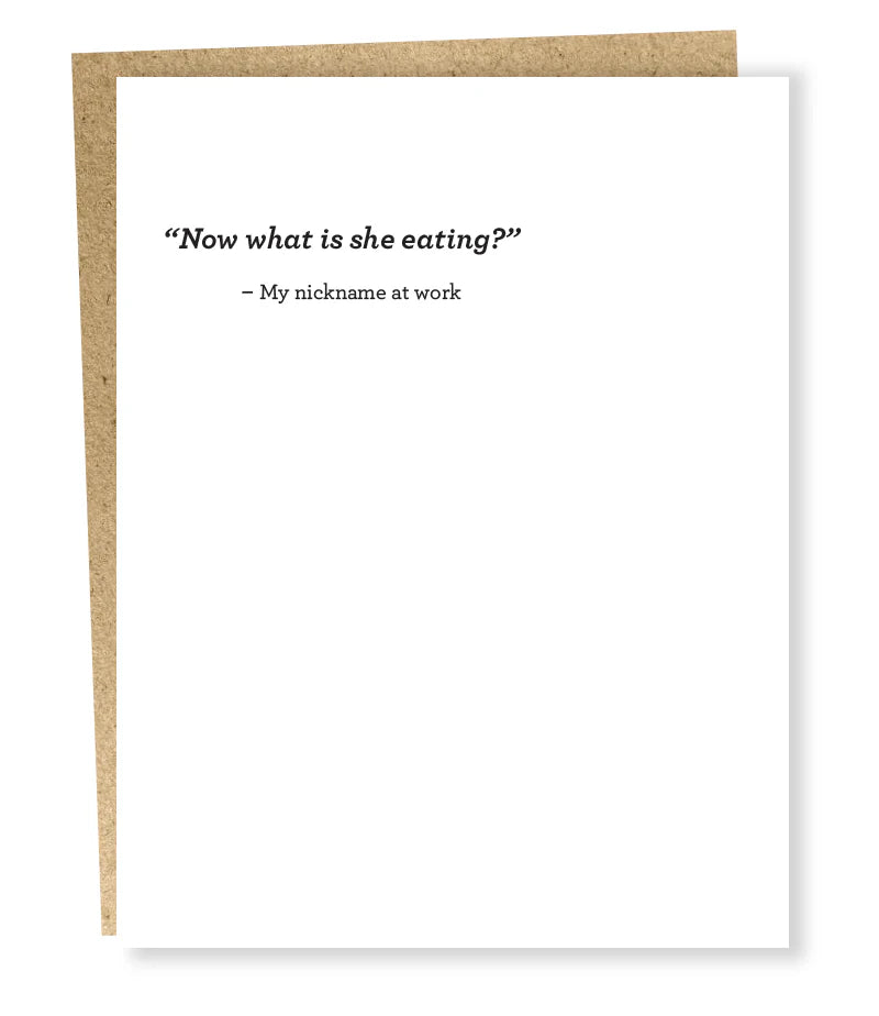 My Nickname at Work Greeting Card