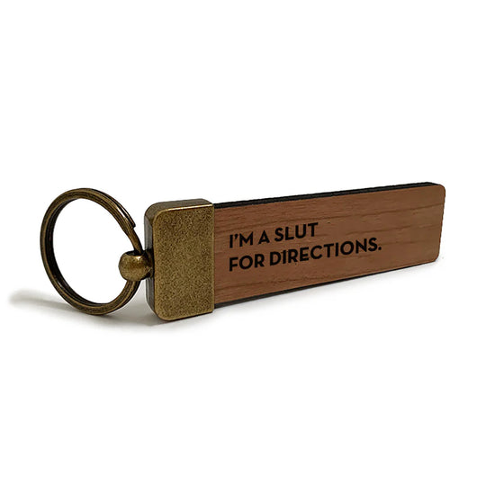 "I’m a Slut for Directions" Key Tag