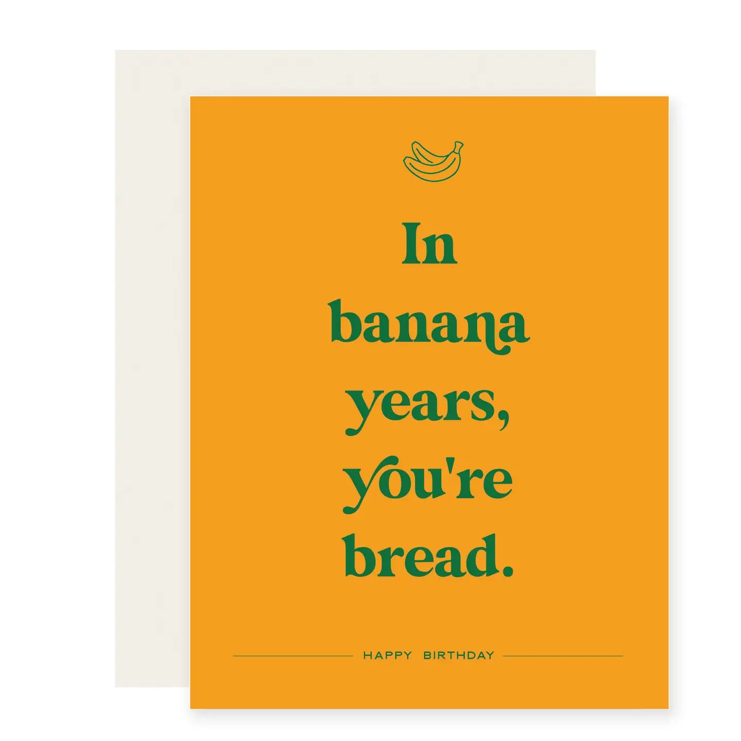 Banana Years Birthday Greeting Card