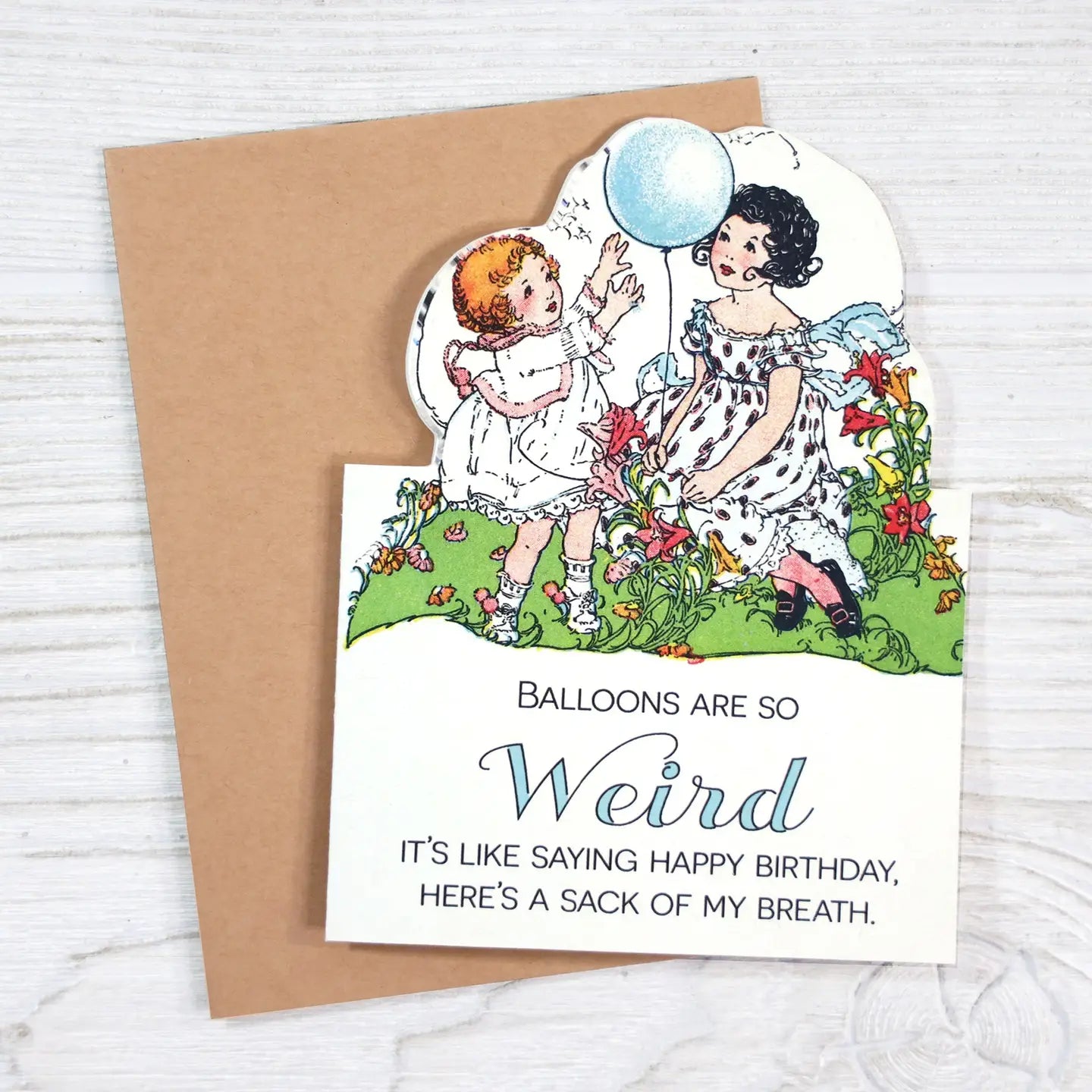 Balloons Are So Weird Birthday Greeting Card