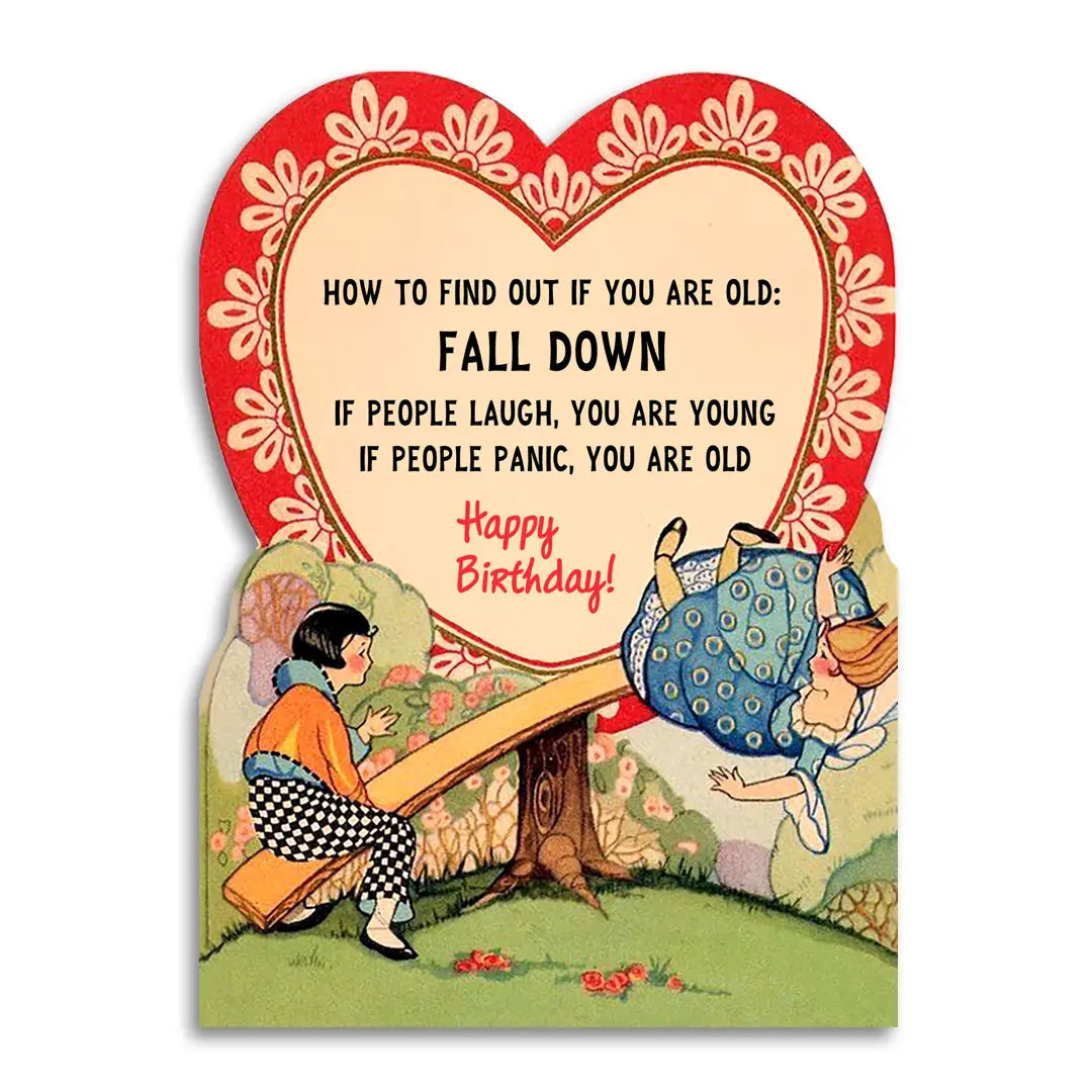 How to Find Out if You are Old Birthday Greeting Card
