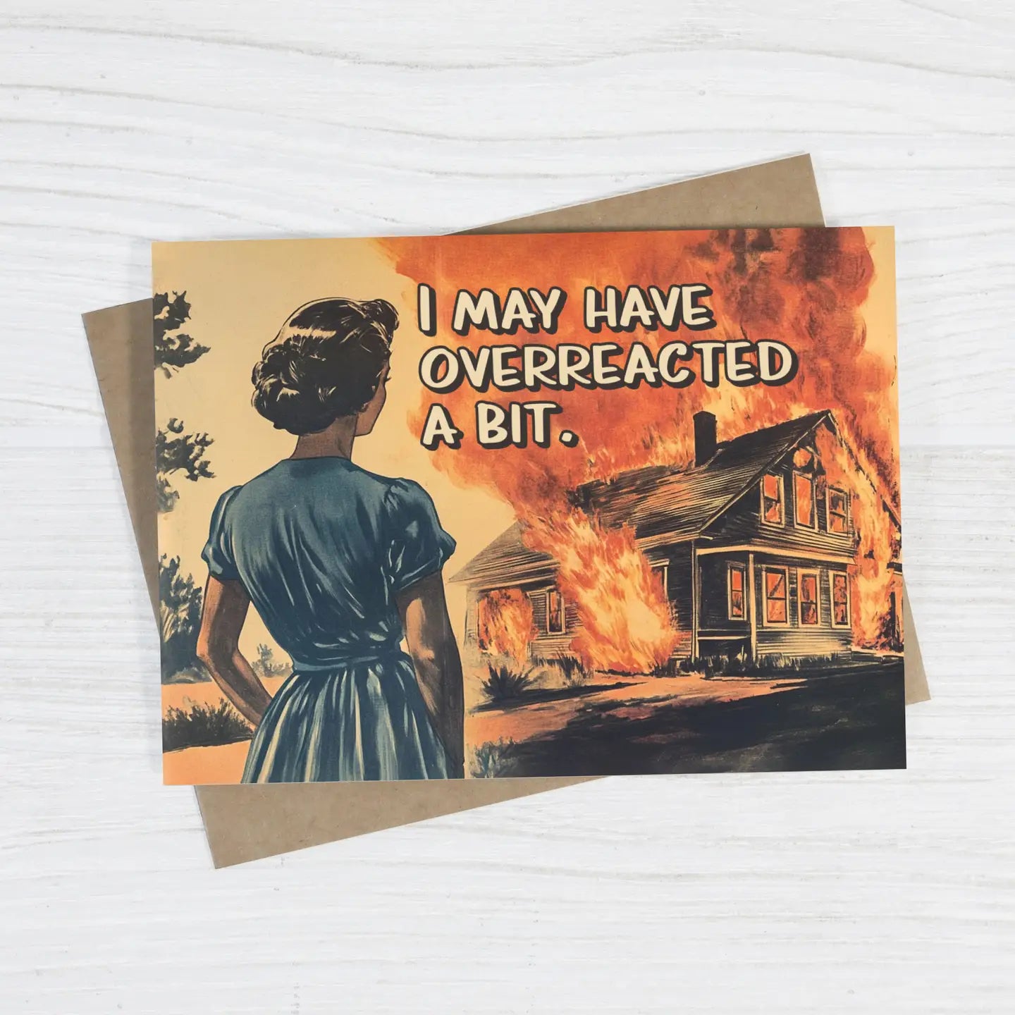 I May Have Overreacted Apology Greeting Card
