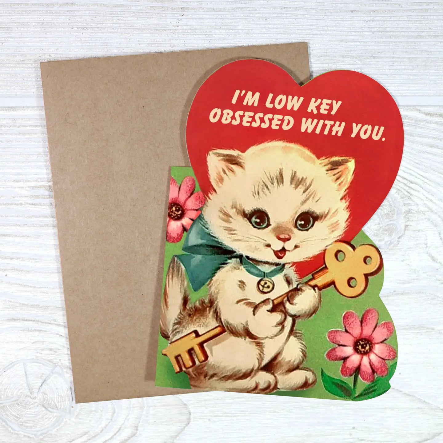 I’m Low Key Obsessed With You Greeting Card