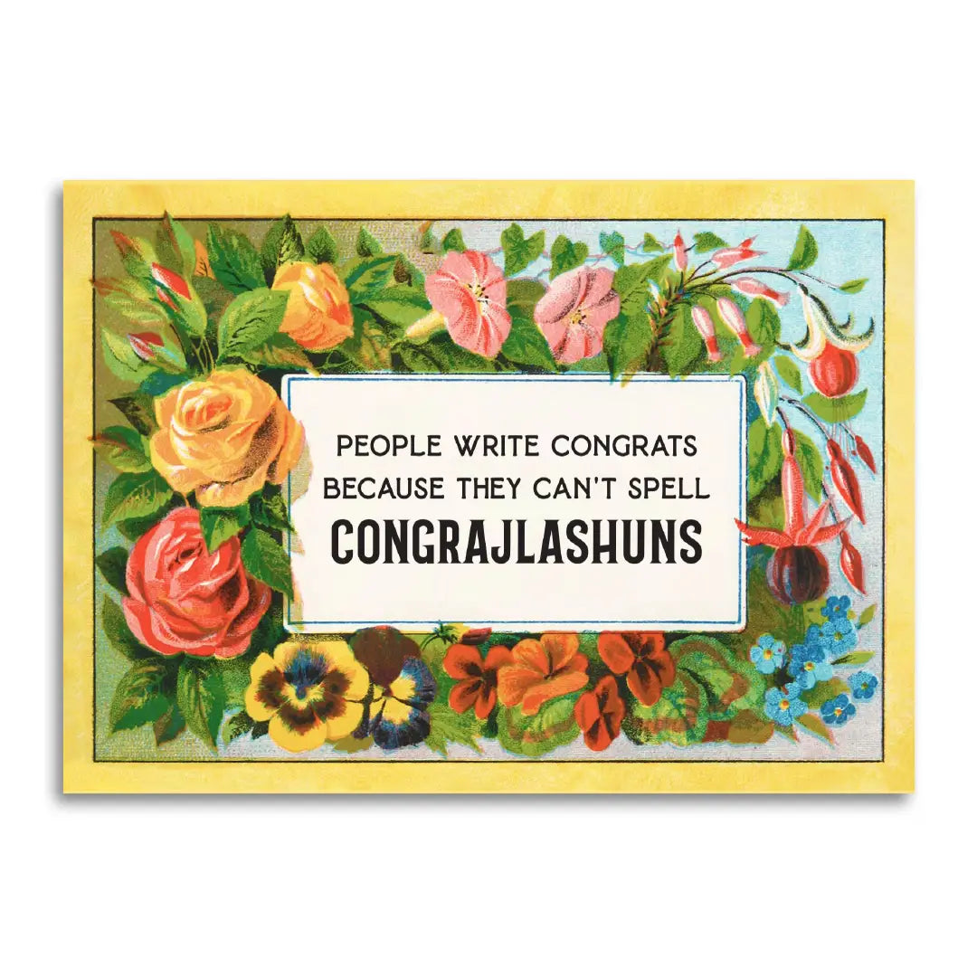 People Write Congrats Because They Can’t Spell Greeting Card