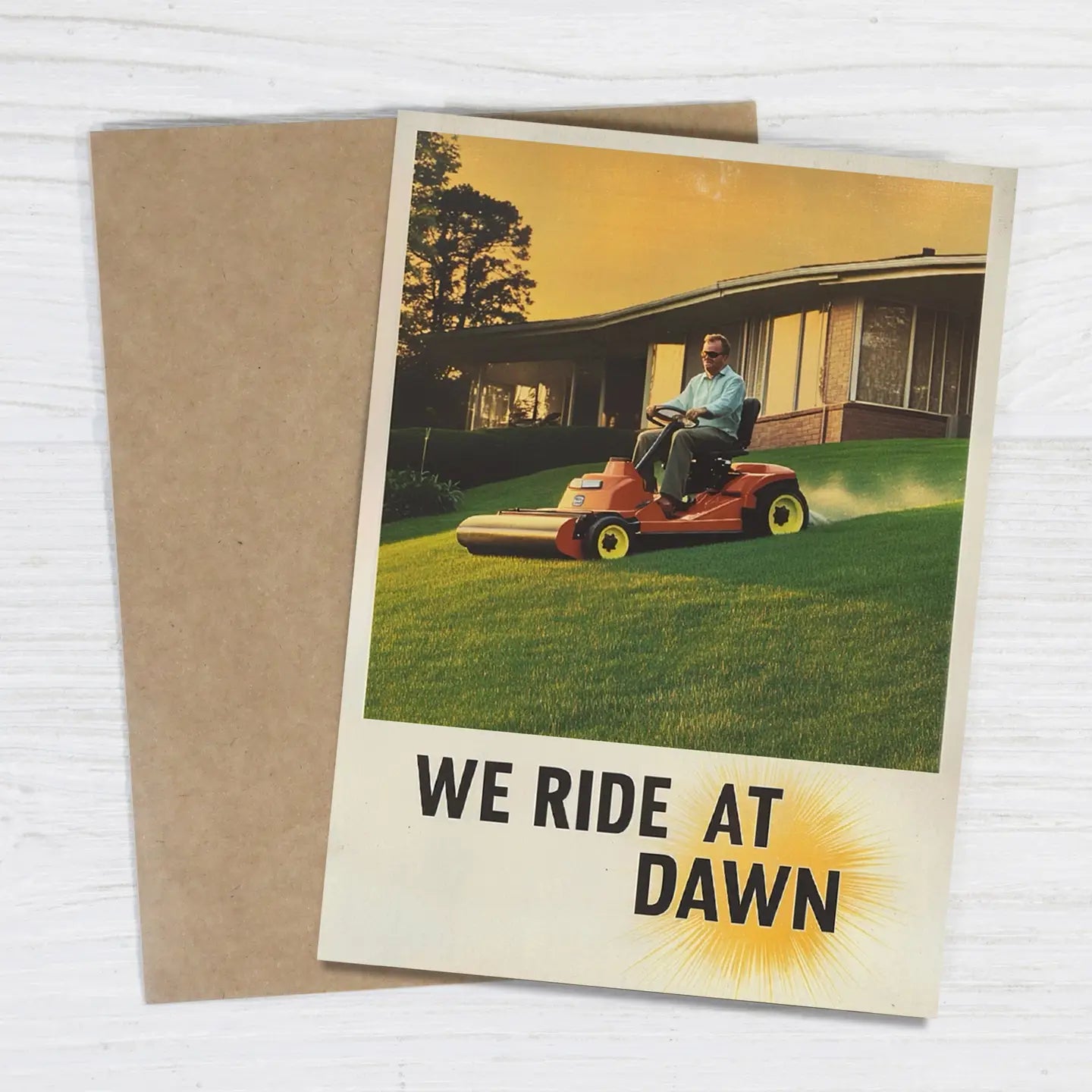 We Ride at Dawn Father’s Day Greeting Card