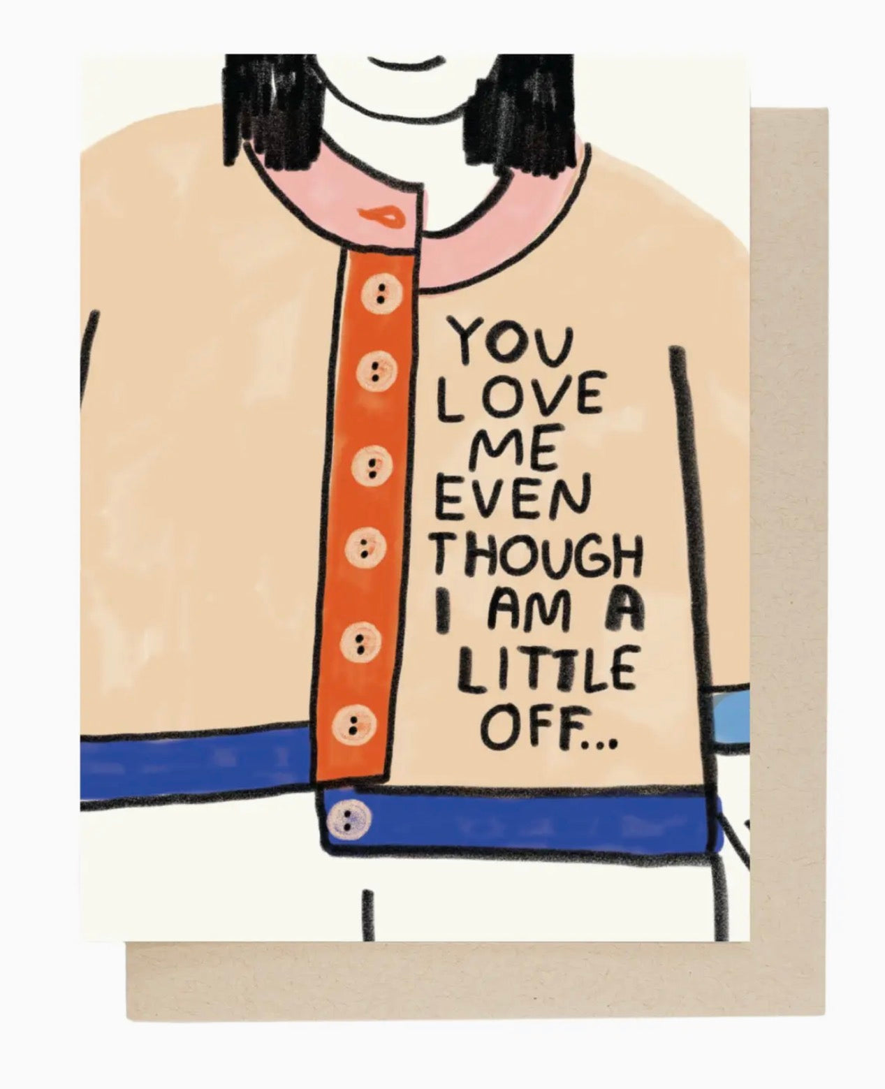 A Little Off Greeting Card