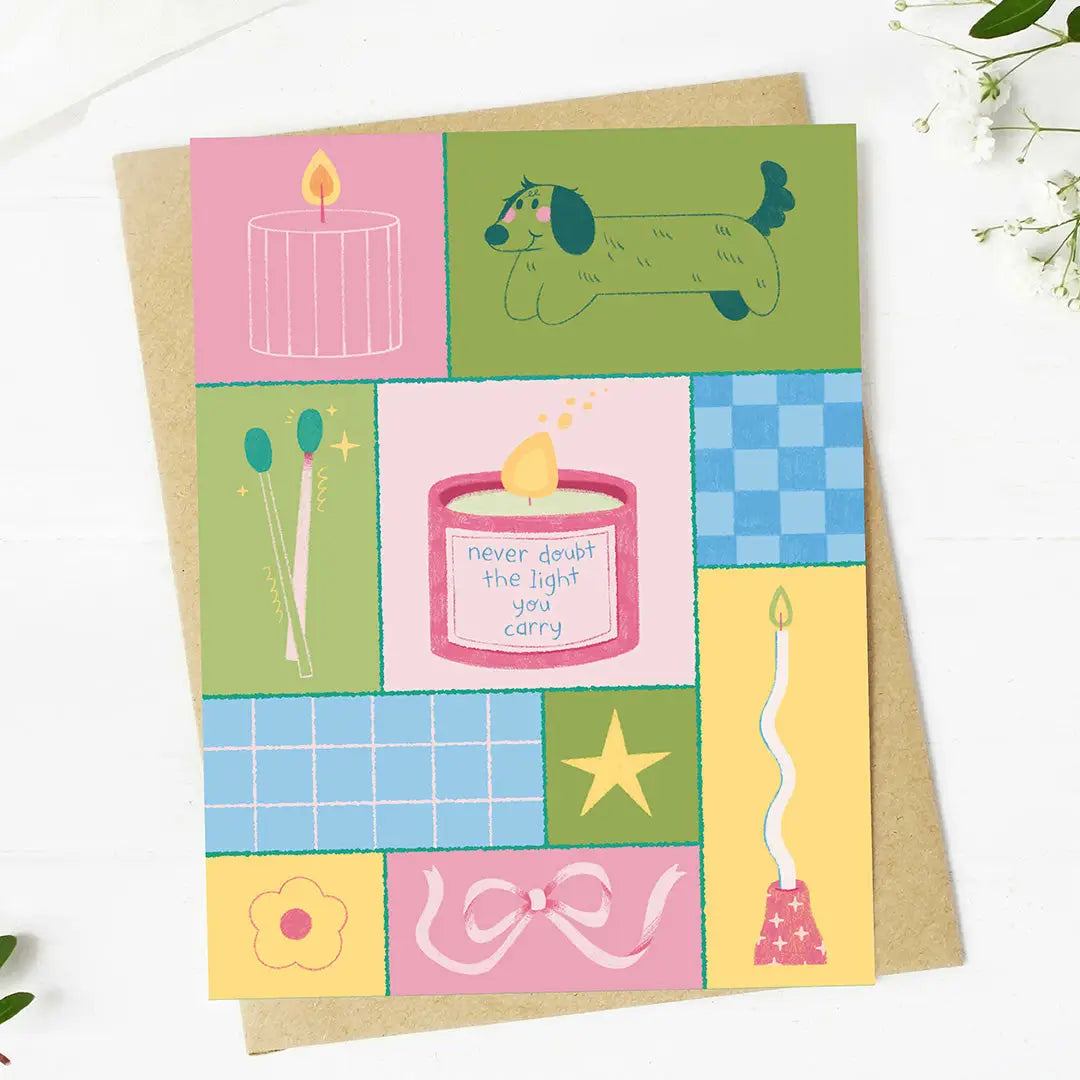 Never Doubt the Light You Carry Greeting Card
