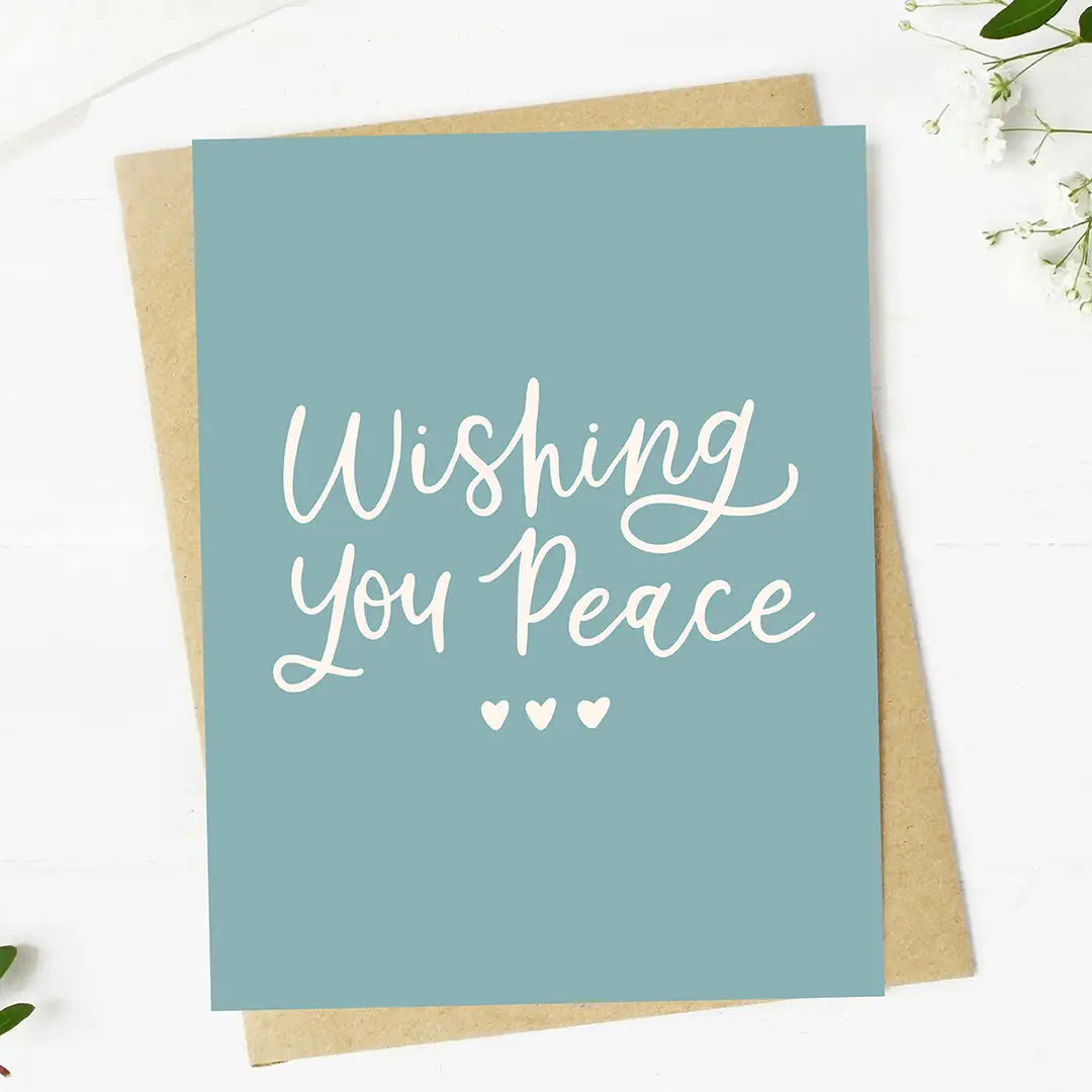 Wishing You Peace Sympathy Greeting Card