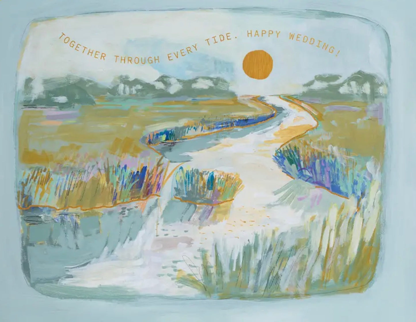 Every Tide Wedding Greeting Card