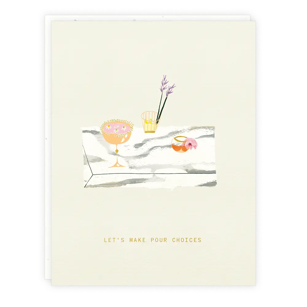 Pour Choices Greeting Card