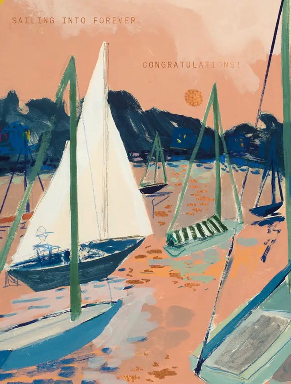 Sailing Into Forever Congratulations Greeting Card