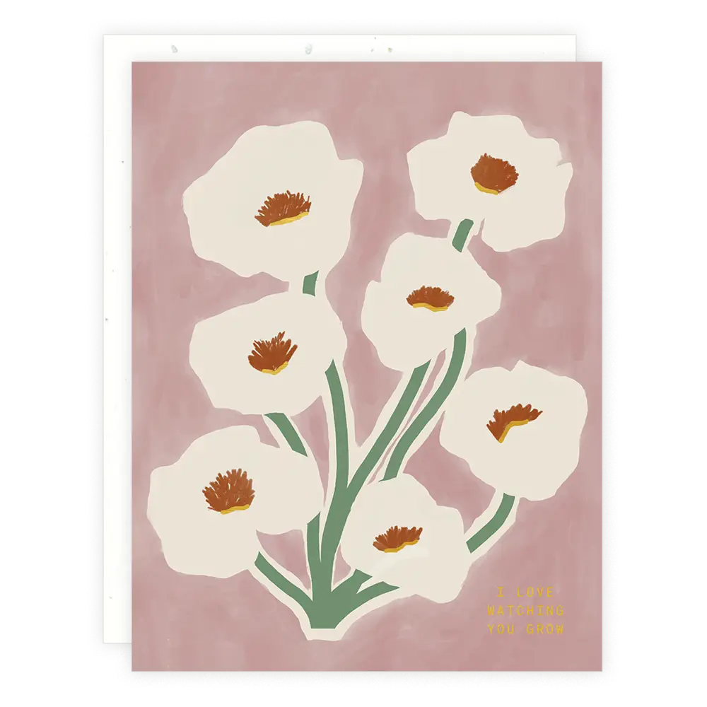 Watching You Grow Greeting Card