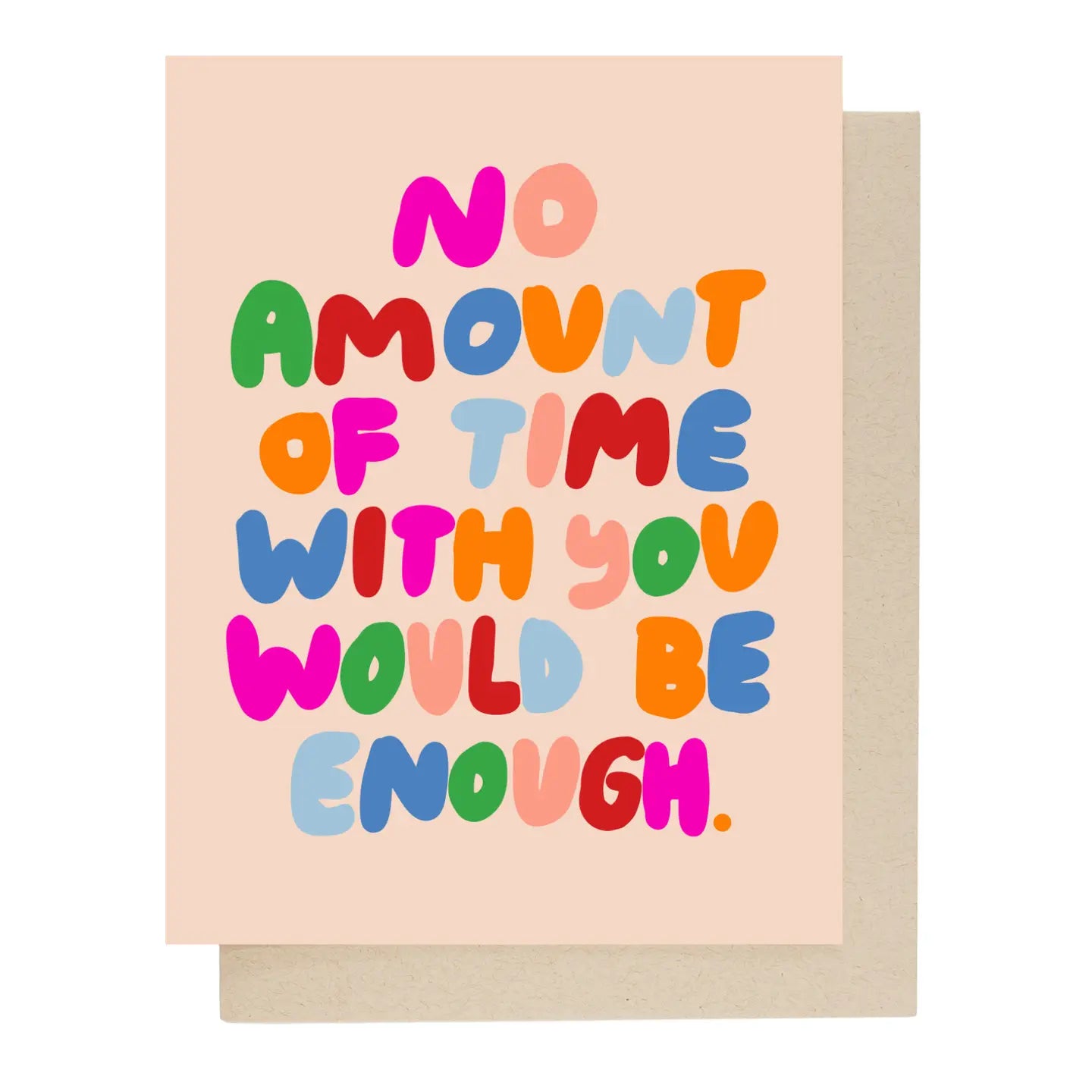Time With You Greeting Card