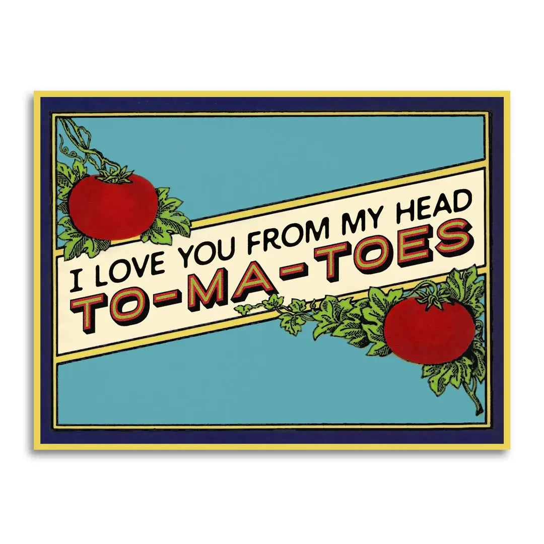 Head To-Ma-Toes Greeting Card