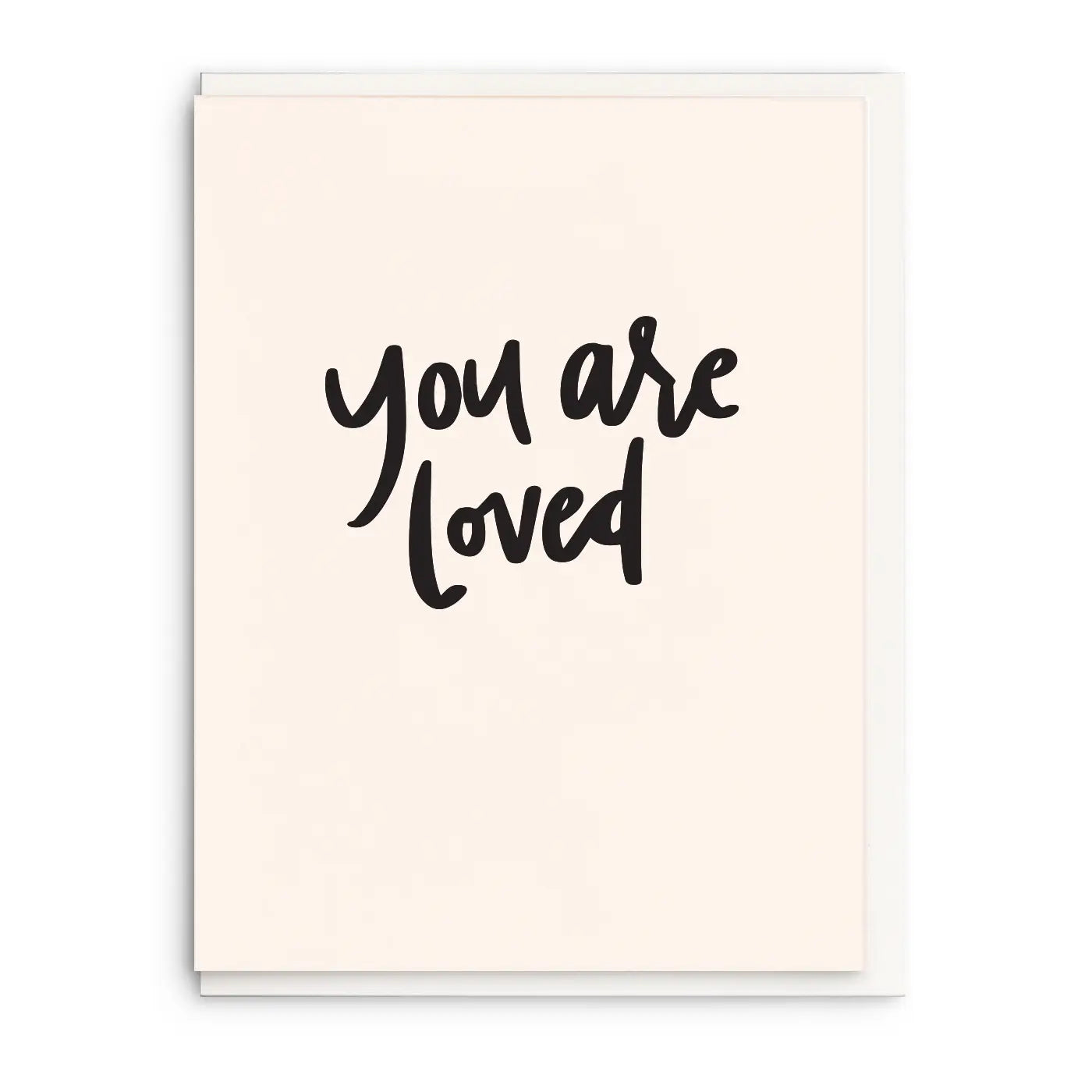 You Are Loved Greeting Card