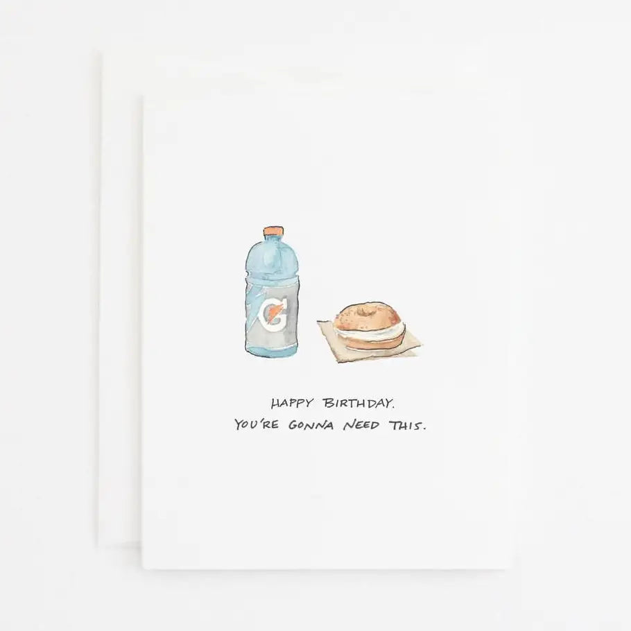 You’re Gonna Need This Birthday Greeting Card