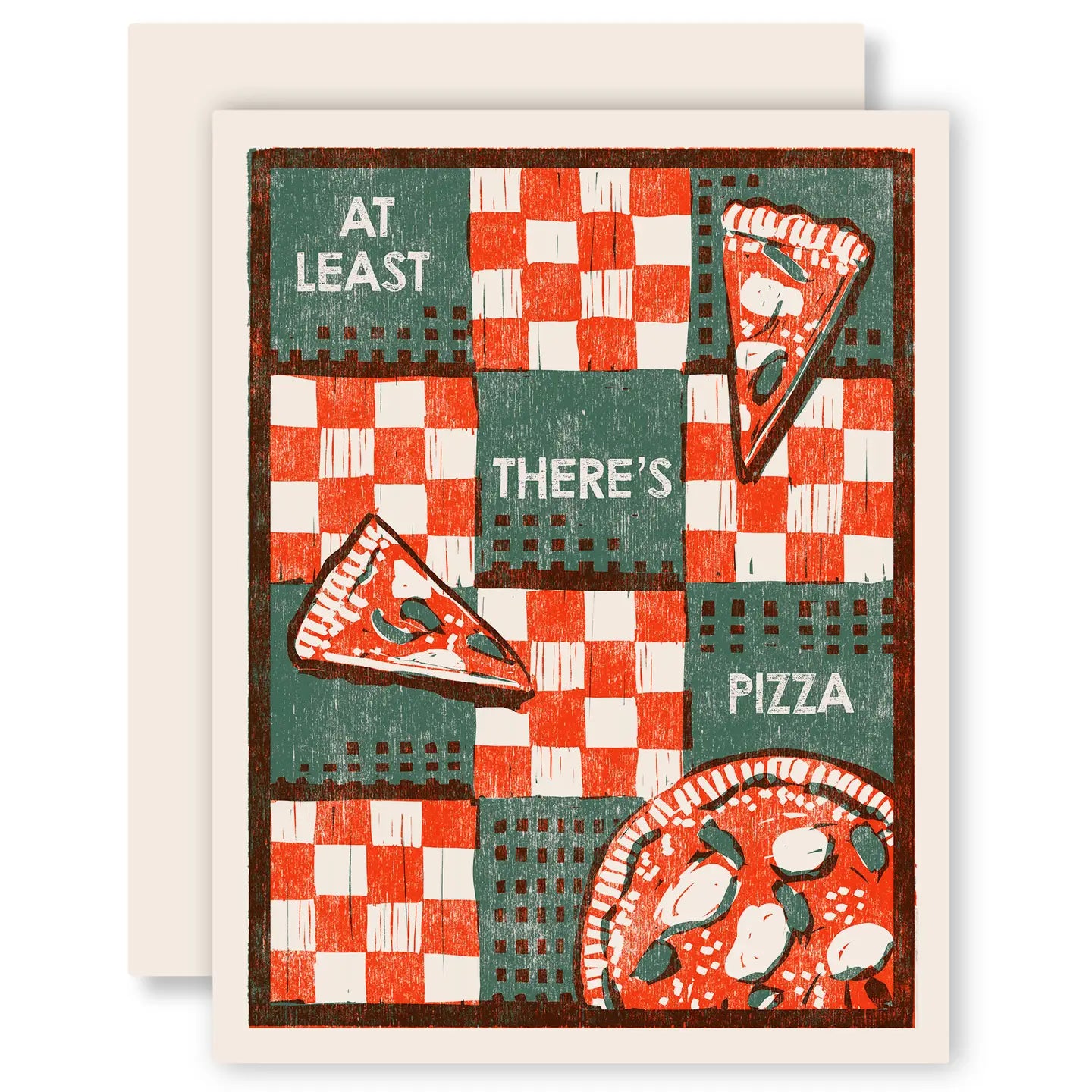 At Least There’s Pizza Sympathy Greeting Card