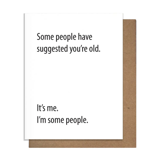Some People Birthday Greeting Card