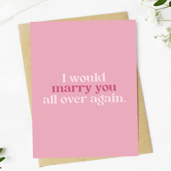 Marry You All Over Again Greeting Card