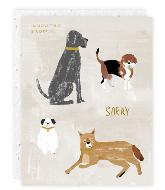 I Know This is Ruff Pet Sympathy Card