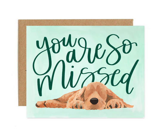 "You Are So Missed" Card