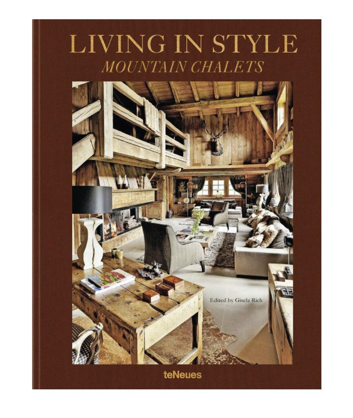 "Living in Style Mountain Chalets" Book